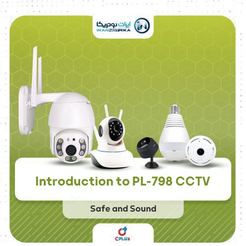 Introduction to CPlus PL-798 CCTV Camera